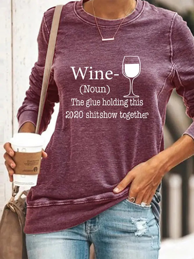 Wine-(Noun) The glue holding this 2020 shitshow together. Wine glass letter print round neck slim sweater adawholesale