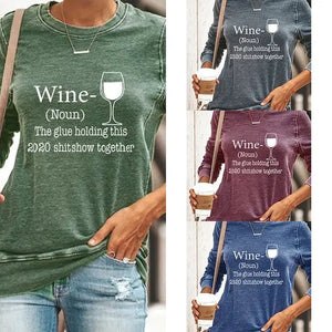 Wine-(Noun) The glue holding this 2020 shitshow together. Wine glass letter print round neck slim sweater adawholesale