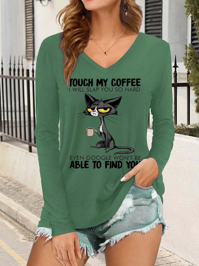 Touch my coffee and I'll slap you hard Printed V-neck T-shirt QMN3